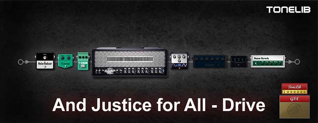 ToneLib GFX user preset in the style of Metallica - And Justice for All - Drive