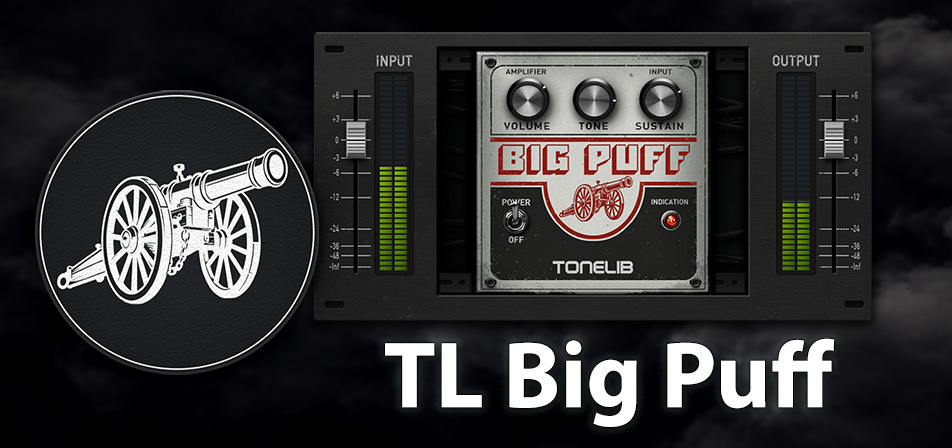 TL BigPuff - Fuzz Plugin of genuinely High Caliber by ToneLib