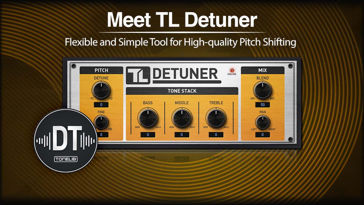 TL Detuner - Flexible and Simple Tool for High-quality Pitch Shifting. Learn More about Features.