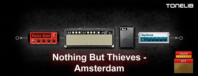 ToneLib GFX bass guitar preset in the style of Nothing but Thieves - Amsterdam
