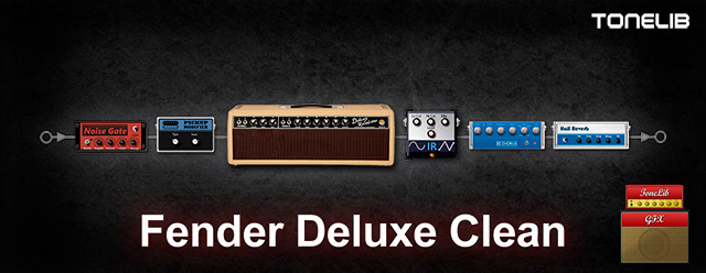ToneLib GFX user preset based on Fender Deluxe Reverb - Clean Tone
