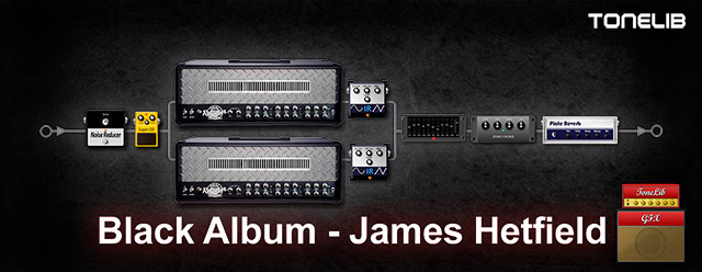 ToneLib GFX user preset in the style of James Hetfield from the Black Album