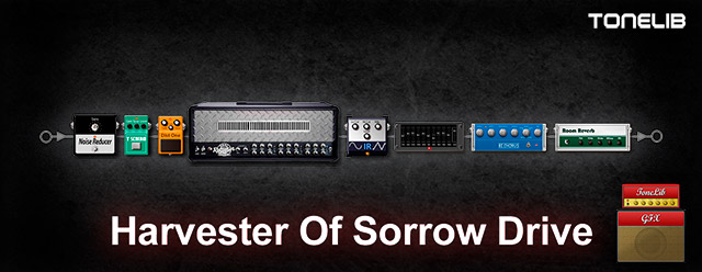 ToneLib GFX user drive tone preset for the song Harvester of Sorrow by Metallica