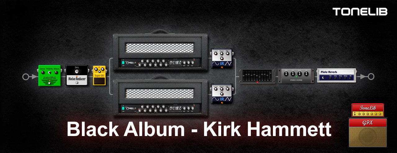ToneLib GFX user preset in the style of Kirk Hammett from the Black Album