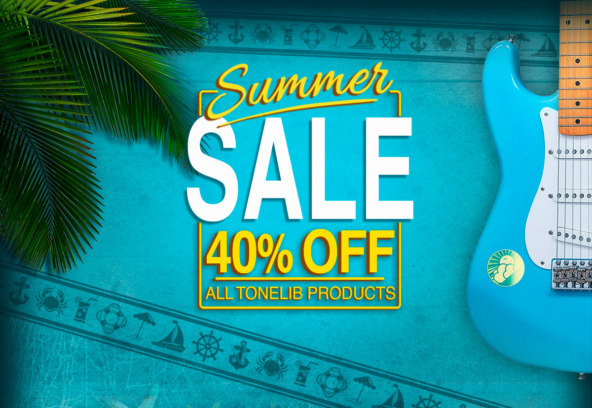 ToneLib Summer Sale! Get all TL products at a 40% discount!